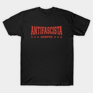 Antifascista Siempre - Always Anti-Fascist - Red Design T-Shirt